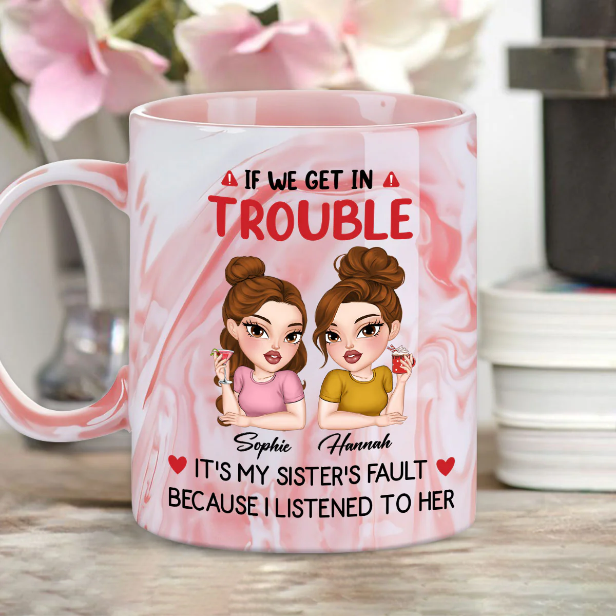 My Sister Made Me Do It - Personalized Custom Pink Marble Mug - Image 2