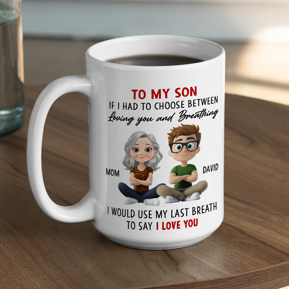 My Sweet Boy Always - Personalized Custom Coffee Mug - Image 4