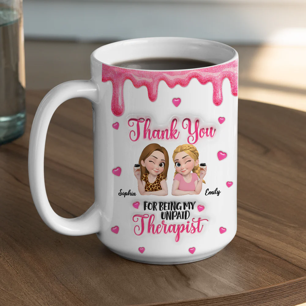 My Therapist - Personalized Custom 3D Inflated Effect Mug - Image 5