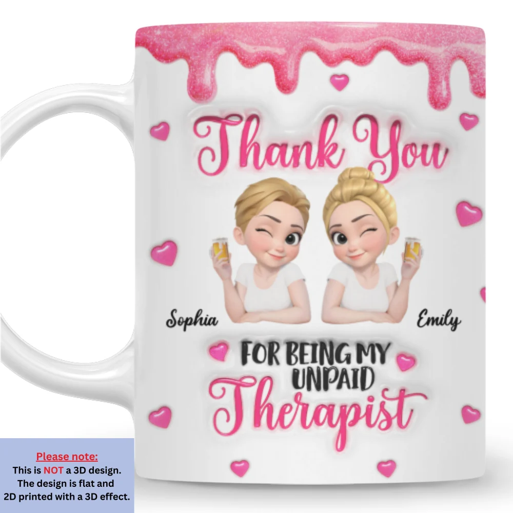 My Therapist - Personalized Custom 3D Inflated Effect Mug - Image 7