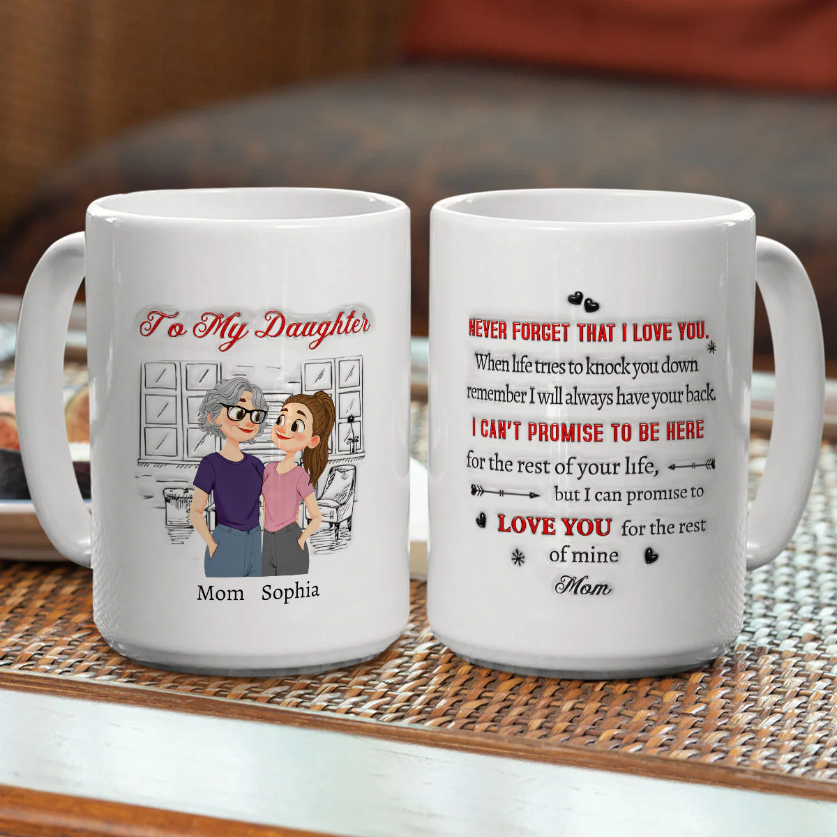 Never Forget That I Love You Daughter - Personalized Custom 3D Inflated Effect Mug - Image 5