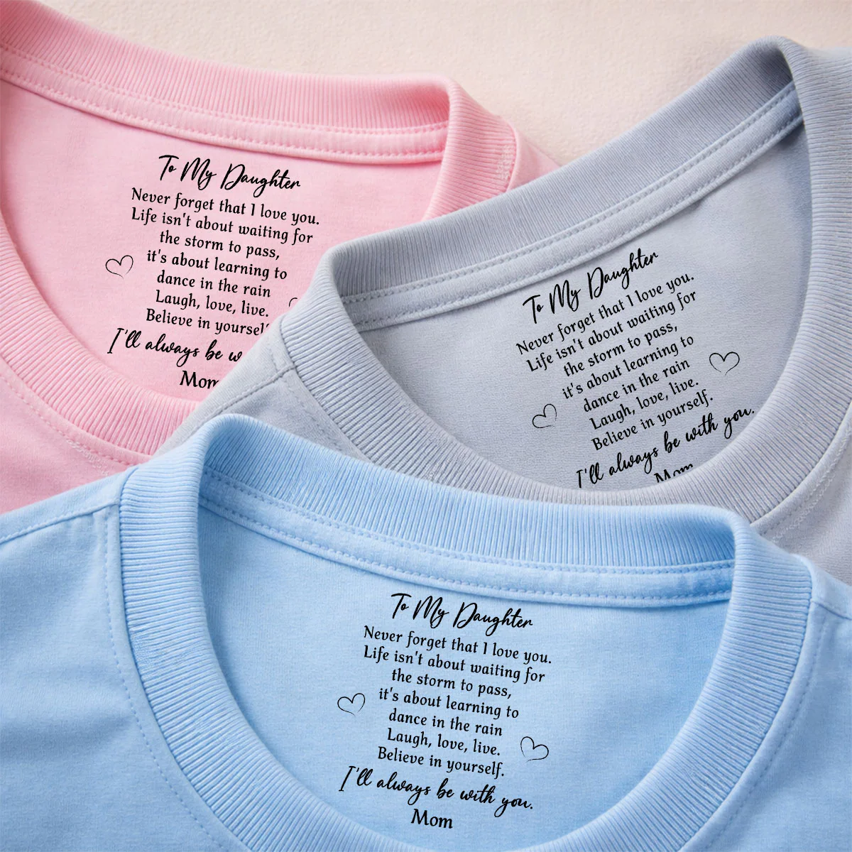 Never Forget That I Love You - Personalized Custom Inside Neck Print T-Shirt - Image 4