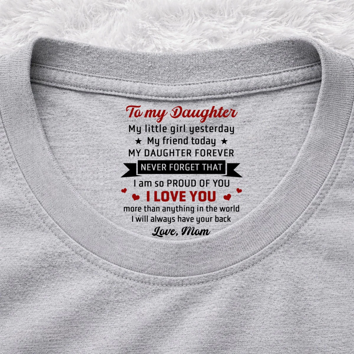 Never Forget That - Personalized Custom Inside Neck Print T-Shirt - Image 10