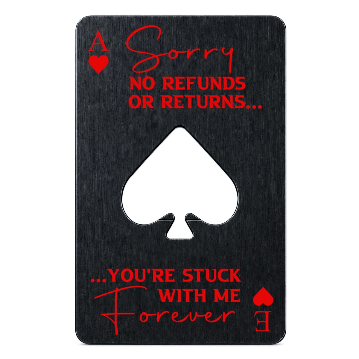 No Refunds Or Returns - Personalized Custom Ace Of Spades Bottle Opener - Image 8