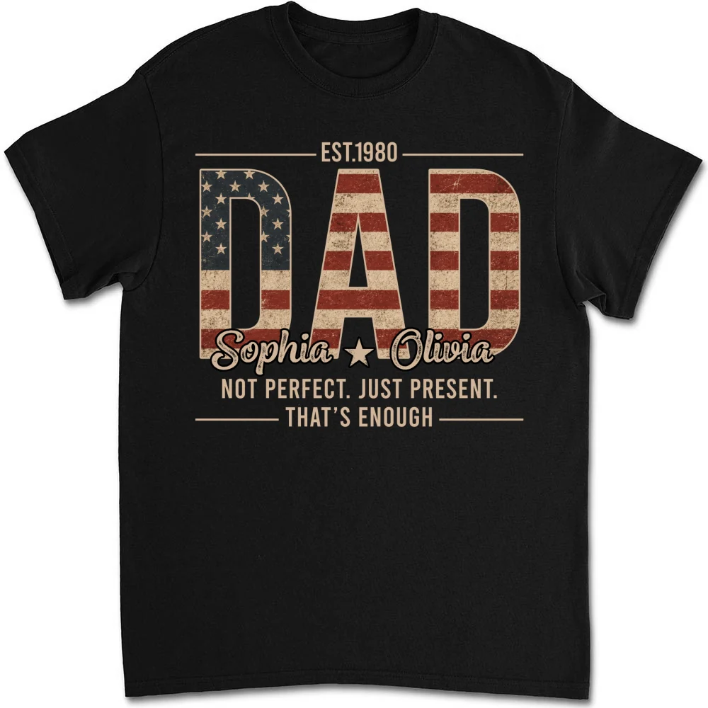 Not Perfect Just Dad - Personalized Custom Shirt - Image 10