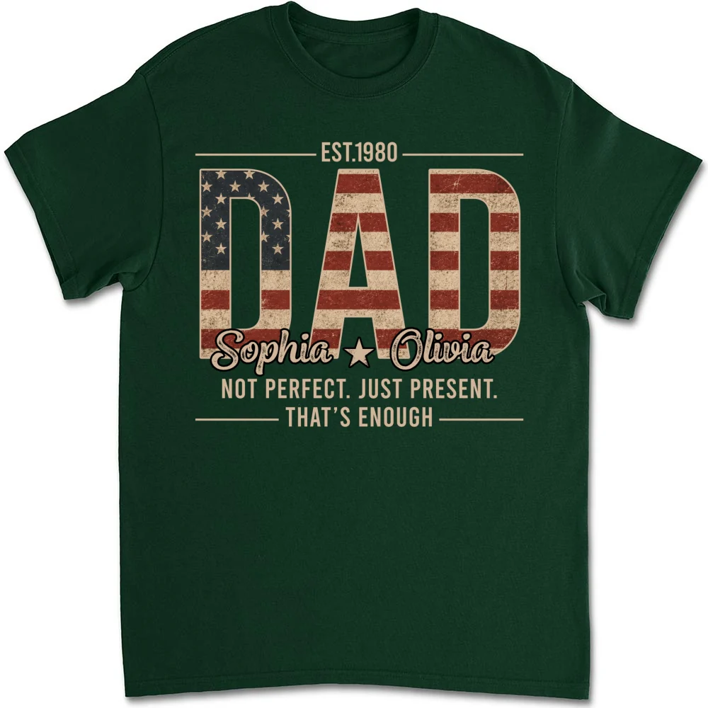 Not Perfect Just Dad - Personalized Custom Shirt - Image 11
