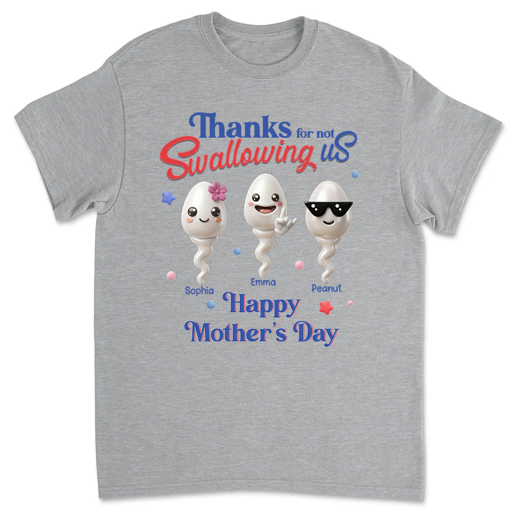 Not Swallowing Us Thank You - Personalized Custom Shirt