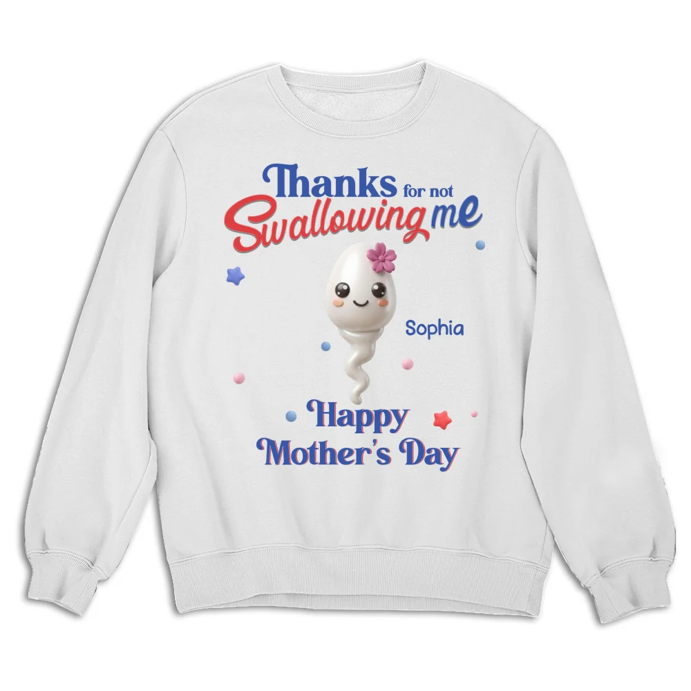 Not Swallowing Us Thank You - Personalized Custom Shirt - Image 14