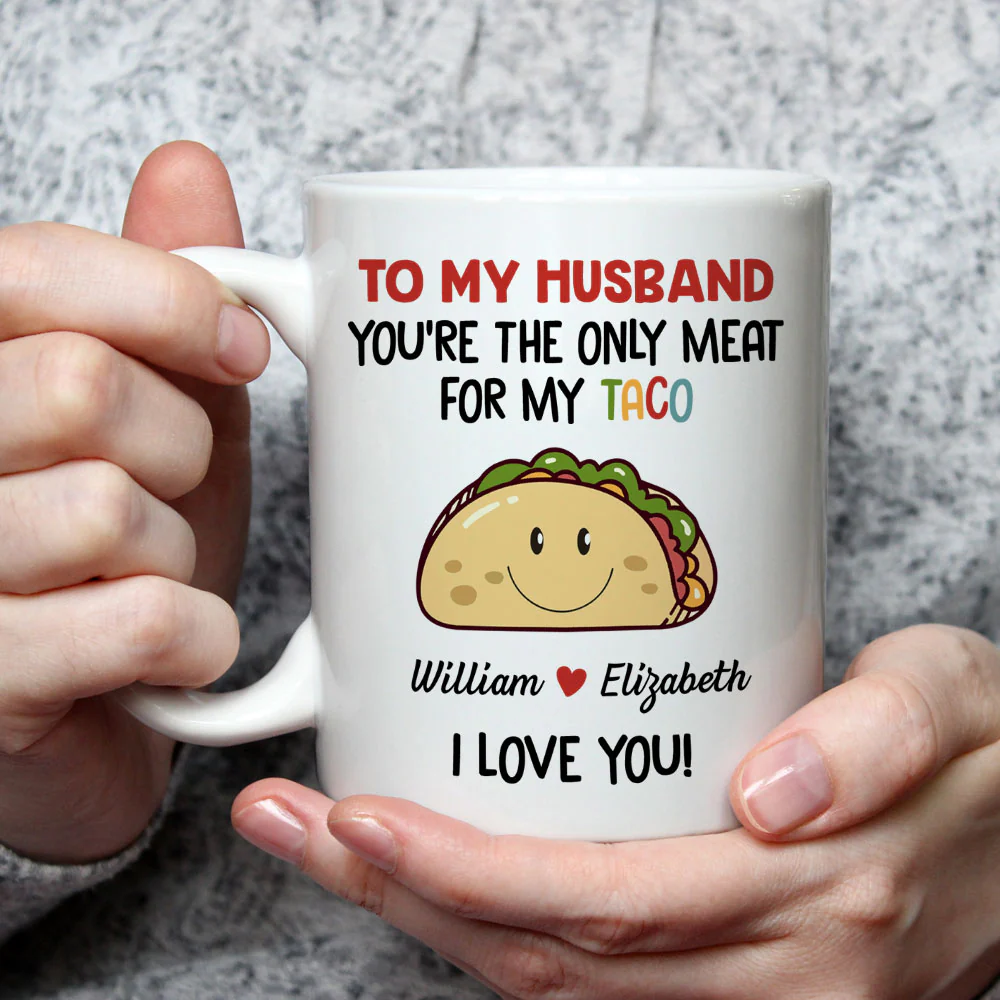 Only Meat For My Taco - Personalized Custom Coffee Mug - Image 2