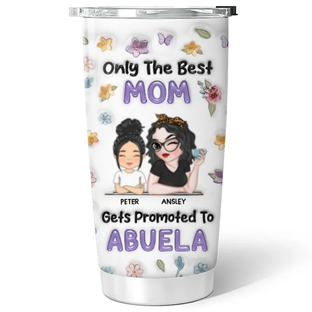 Only The Best Mom Gets Promoted To Grandma - Personalized Custom 3D Inflated Effect Tumbler - Image 6