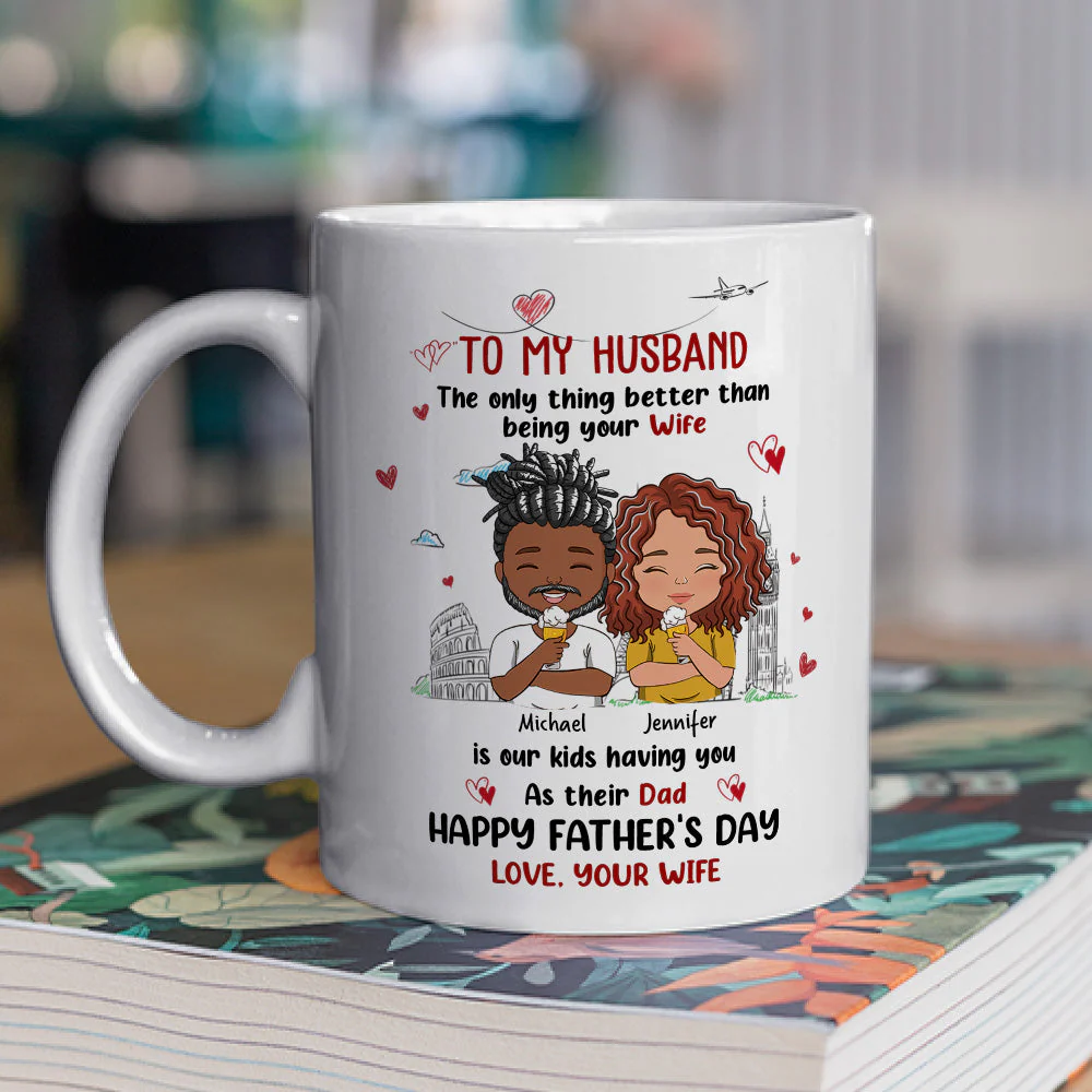 Only Thing Better Than Having You As My Husband - Personalized Custom Coffee Mug - Image 3