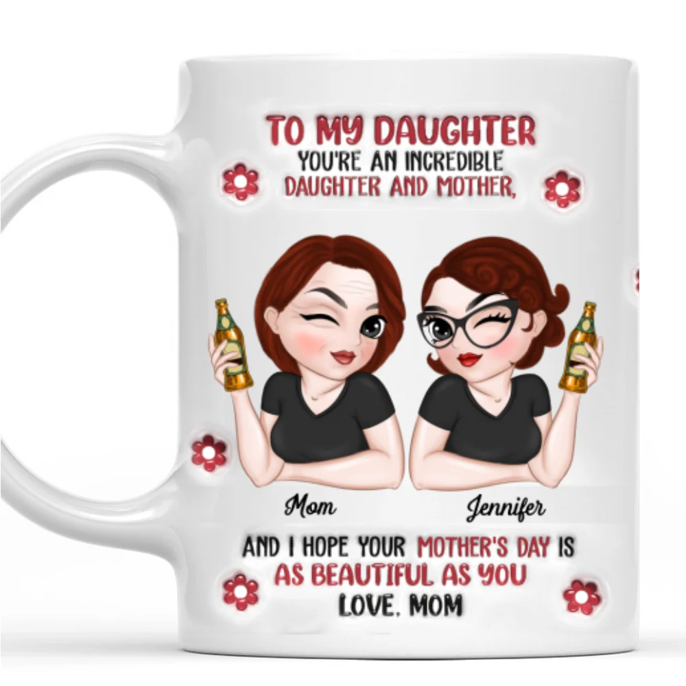 Proud Of You Every Day - Personalized Custom 3D Inflated Effect Mug - Image 7