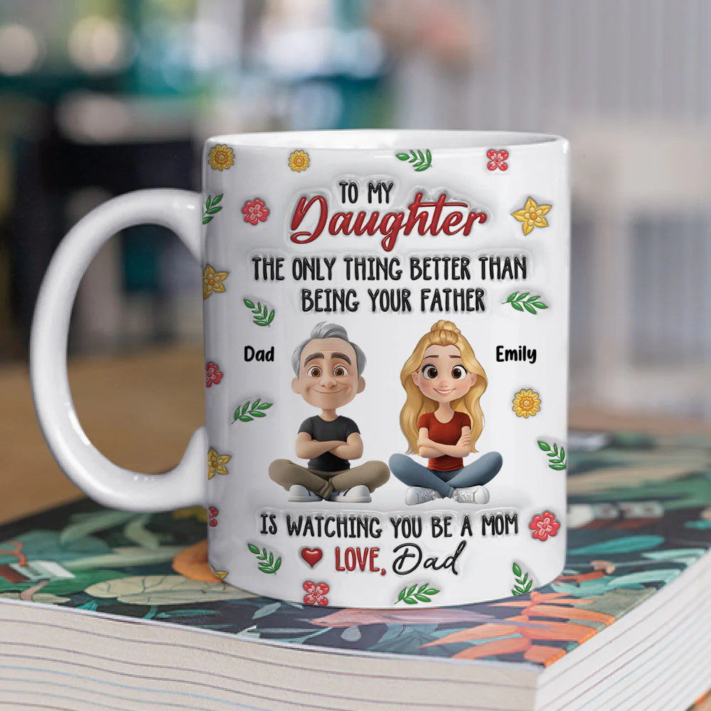 Proud To Be Your Dad - Personalized Custom 3D Inflated Effect Mug - Image 2