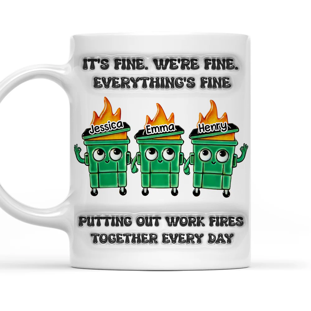 Putting Out Work Fires Together Every Day - Personalized Custom 3D Inflated Effect Mug