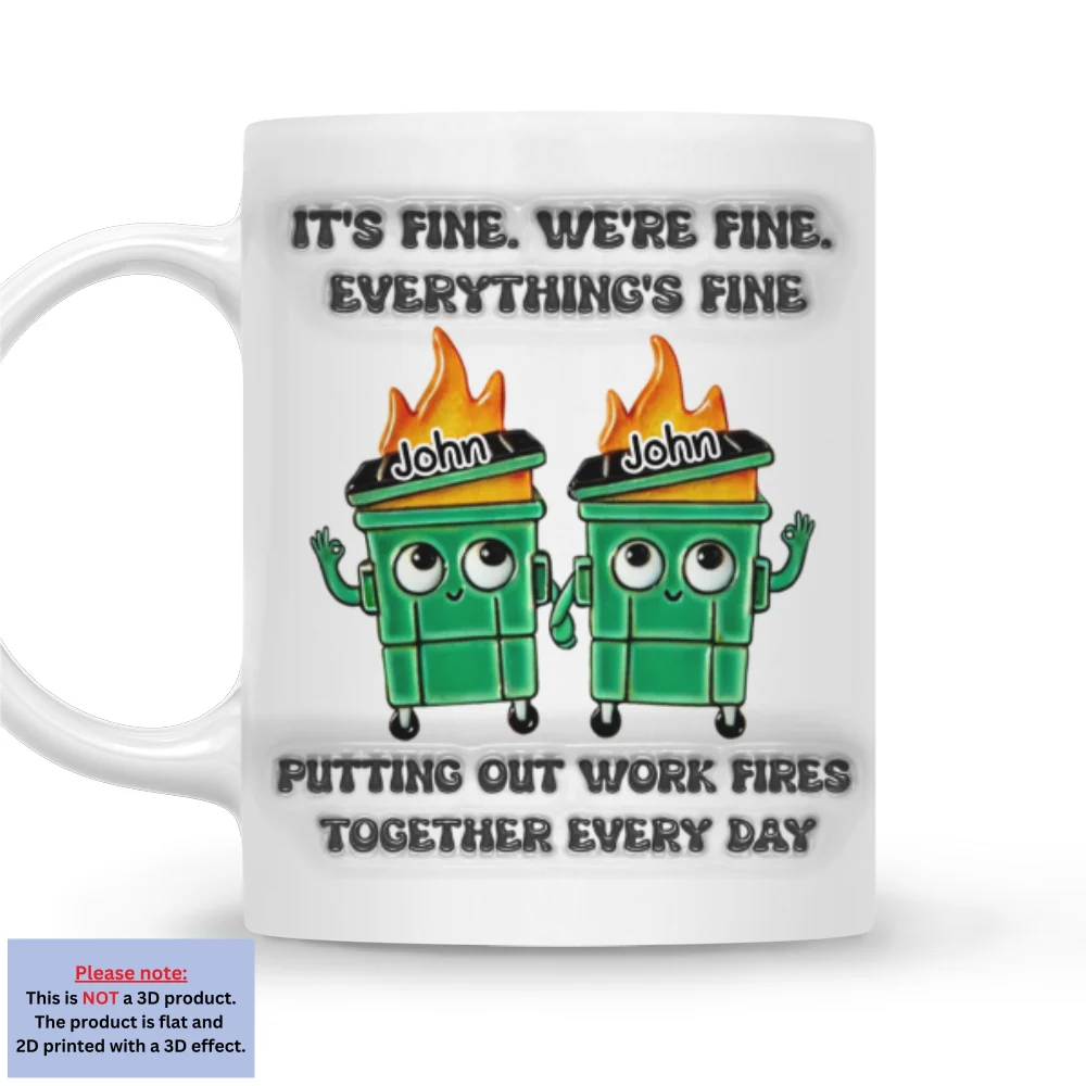 Putting Out Work Fires Together Every Day - Personalized Custom 3D Inflated Effect Mug - Image 6