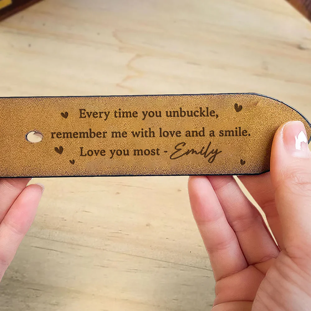 Remember Me With Every Unbuckle - Personalized Engraved Leather Belt - Image 4