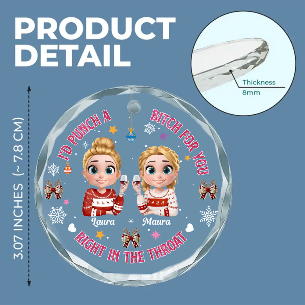 Right In The Throat For Bestie Sister - Personalized Custom Glass Ornament - Image 5