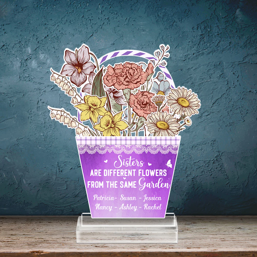 Sisters Are Different Flowers - Personalized Custom Acrylic Plaque With Base - Image 3