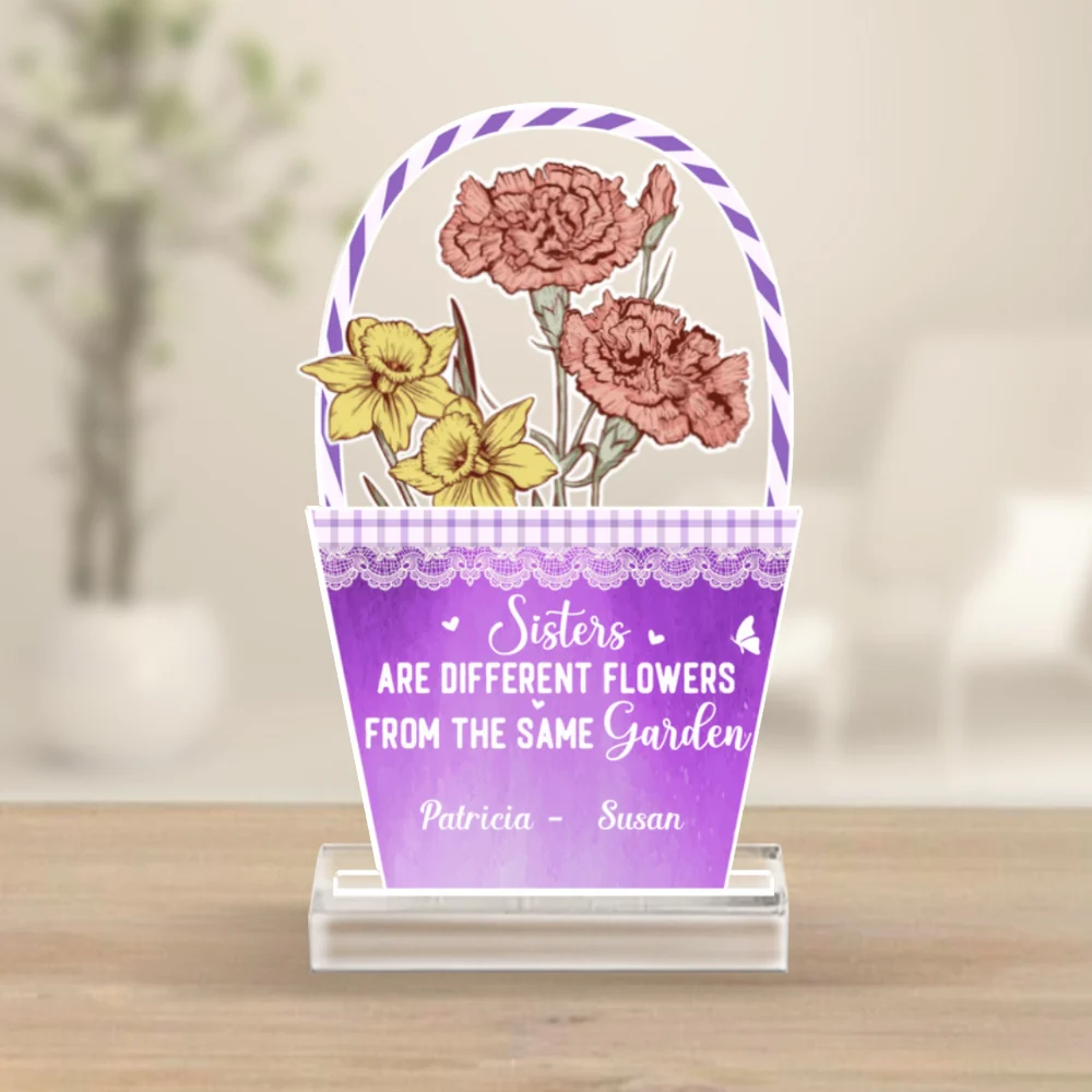 Sisters Are Different Flowers - Personalized Custom Acrylic Plaque With Base - Image 6