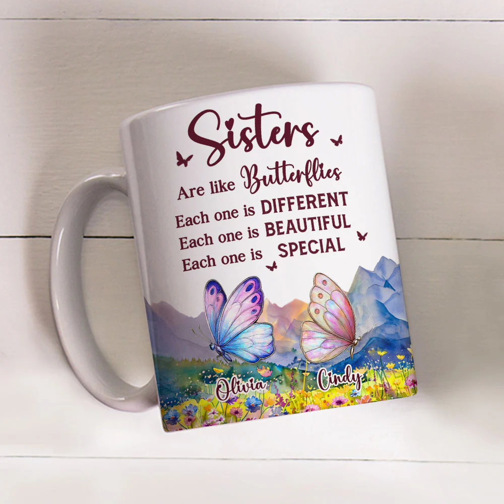 Sisters Are Like Butterflies - Personalized Custom Coffee Mug - Image 2