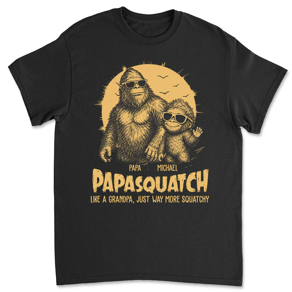 Squatchy Papa - Personalized Custom Shirt