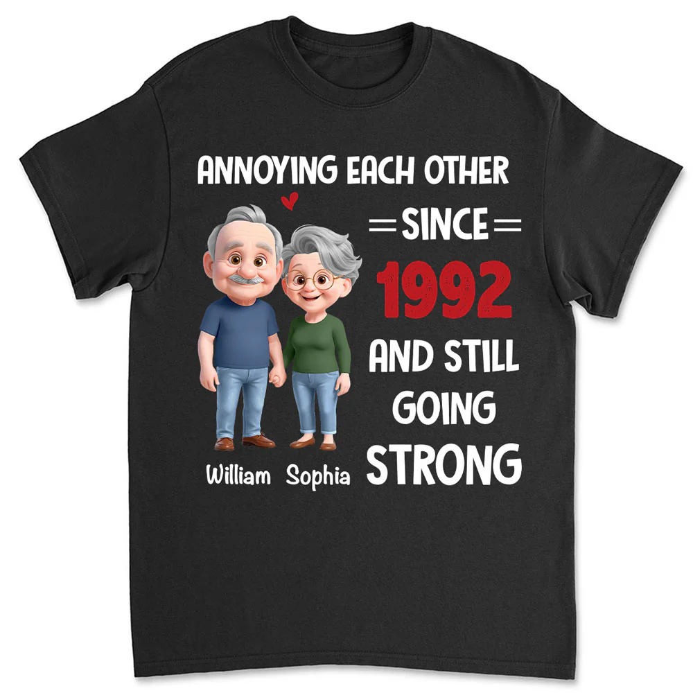 Still Bugging Each Other - Personalized Custom Shirt