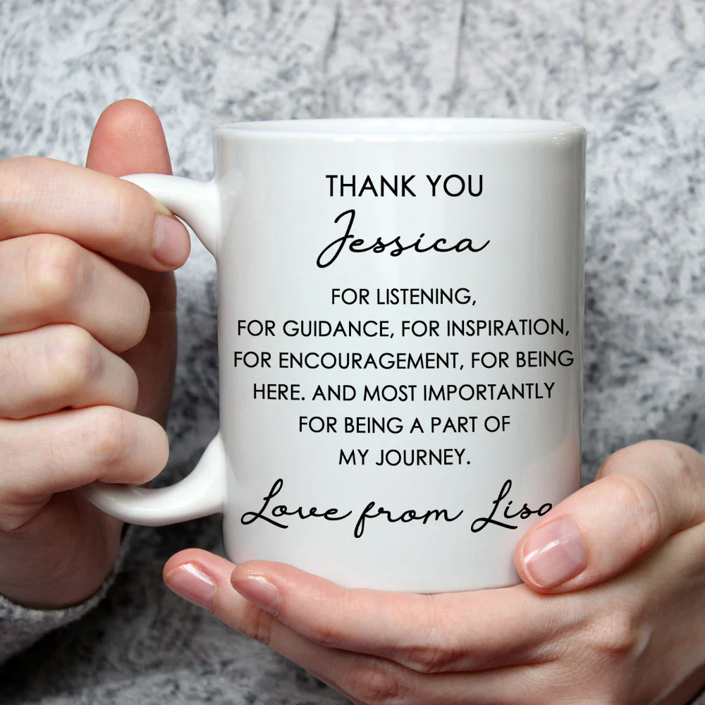 Thank You For Being A Part Of My Journey - Personalized Custom Coffee Mug - Image 3