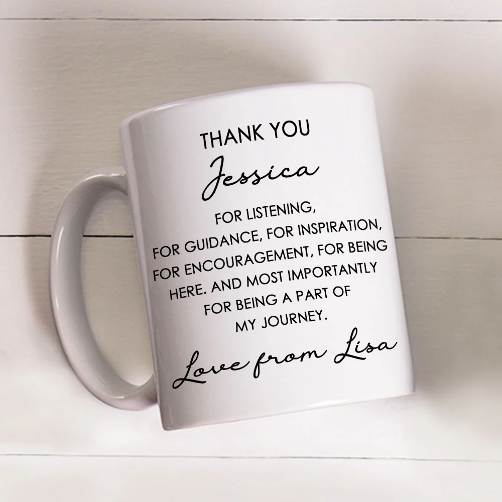 Thank You For Being A Part Of My Journey - Personalized Custom Coffee Mug - Image 4