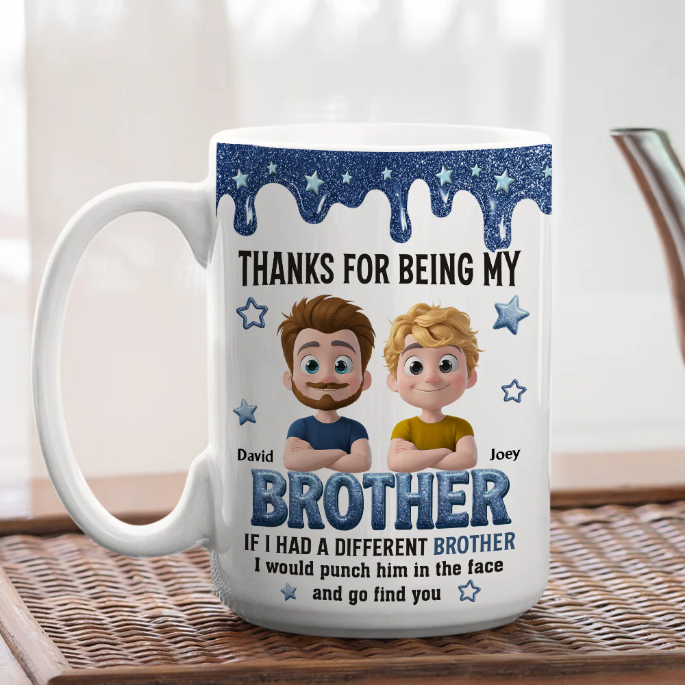 Thanks For Being My Brother - Personalized Custom Coffee Mug - Image 4