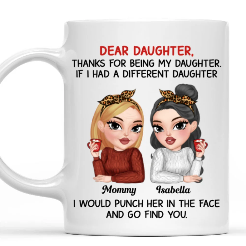 Thanks For Being My Daughter - Personalized Custom Coffee Mug - Image 6