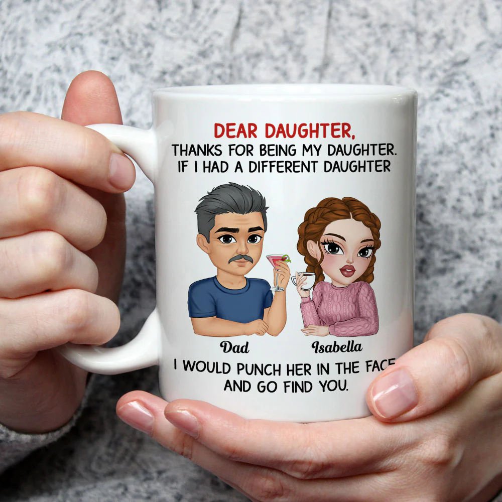 Thanks For Being My Daughter Version 2 - Personalized Custom Coffee Mug - Image 2