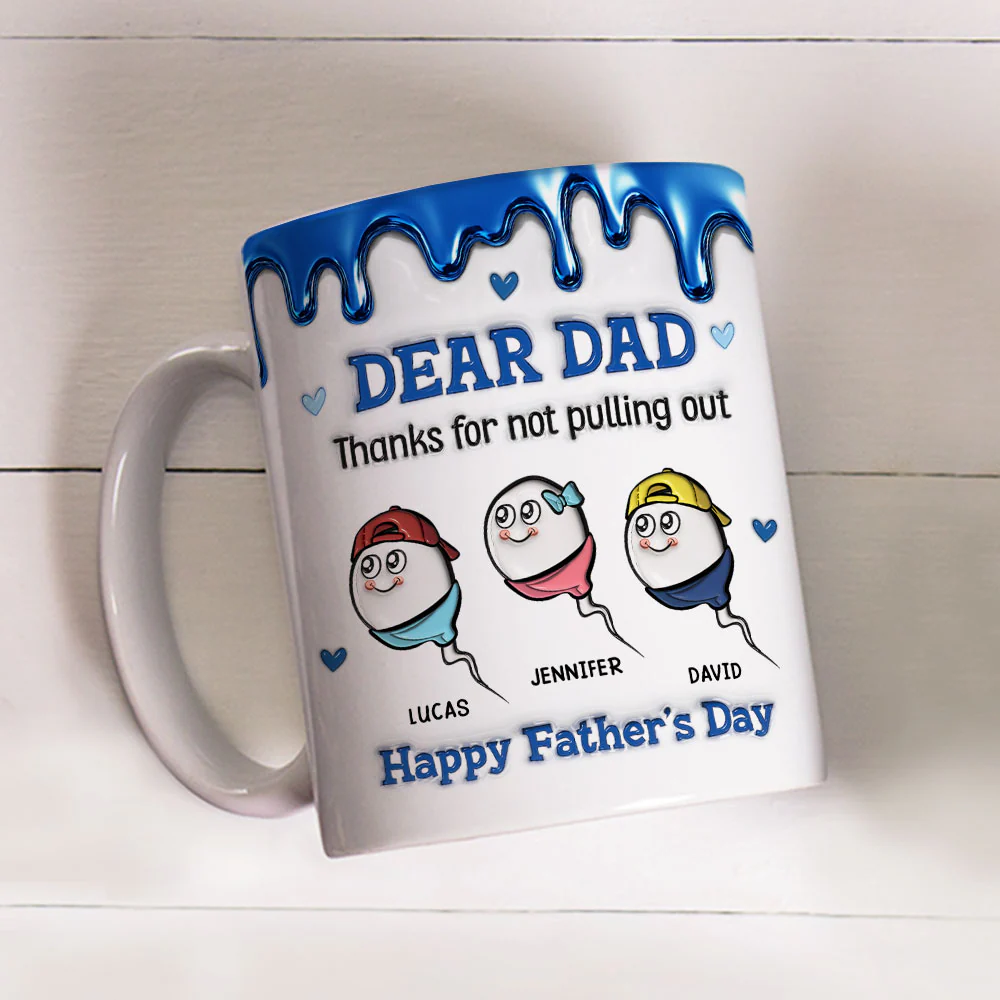 Thanks For Not Pulling Out - Personalized Custom 3D Inflated Effect Mug - Image 3