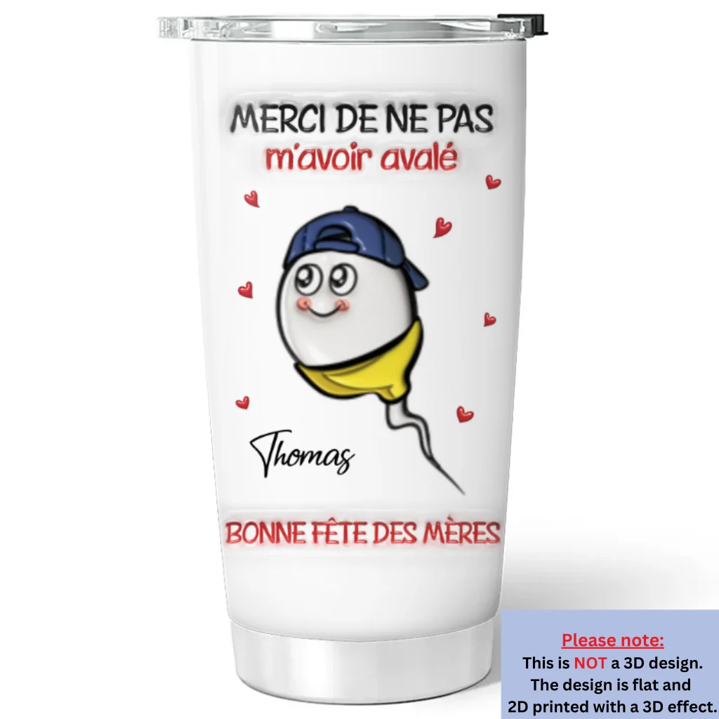 Thanks For Not Swallowing French - Personalized Custom 3D Inflated Effect Tumbler - Image 6