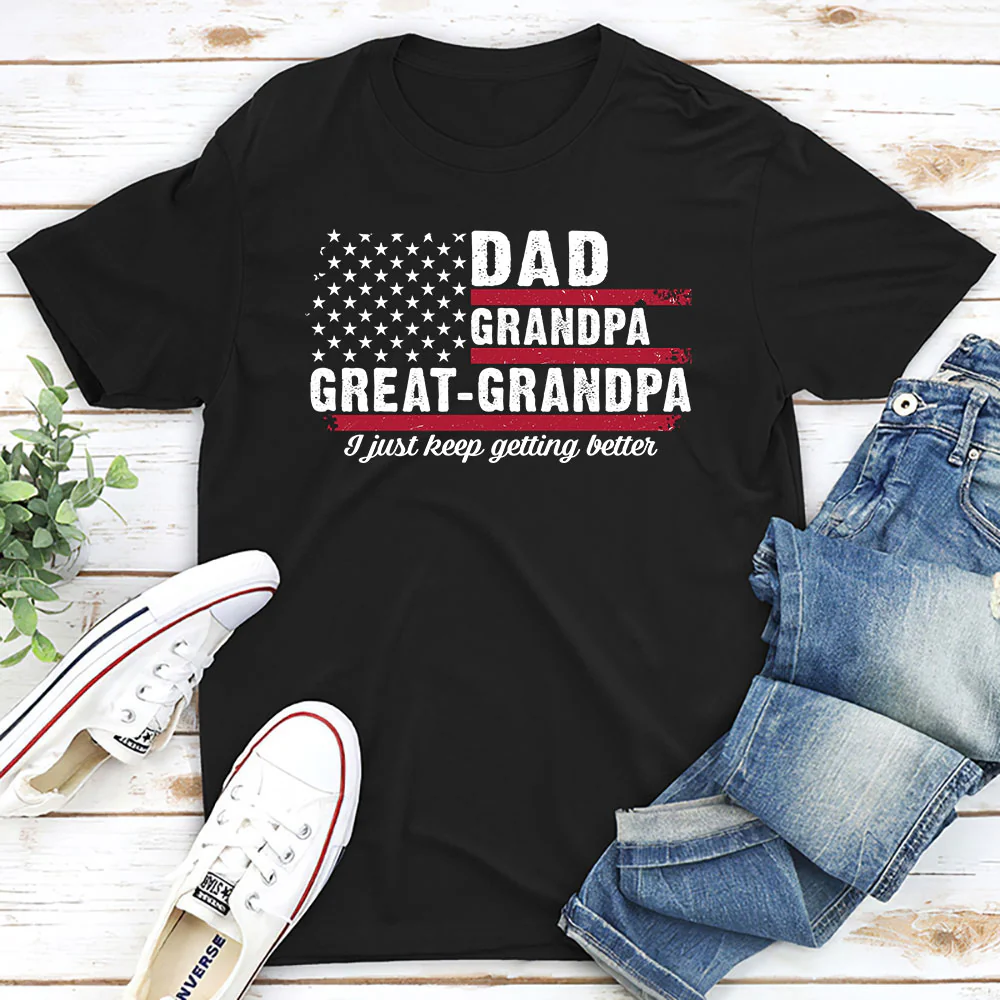 The Better I Keep Getting - Personalized Custom Shirt - Image 2