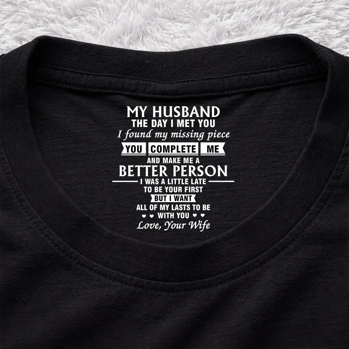 The Day I Met You - Personalized Custom Inside Neck Print T-shirt