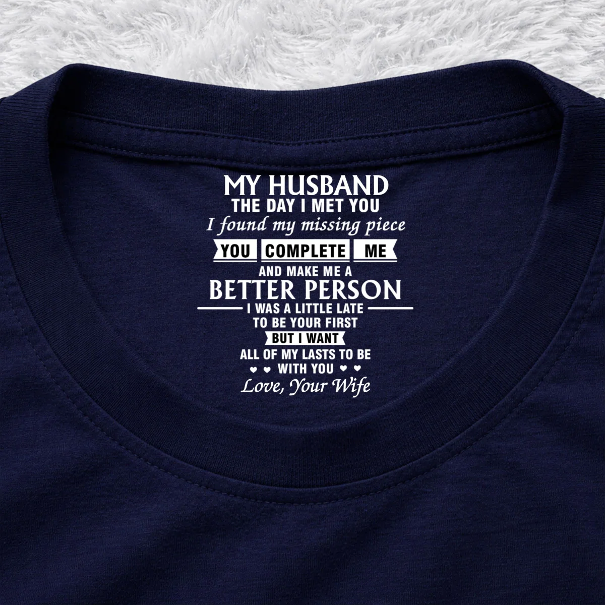 The Day I Met You - Personalized Custom Inside Neck Print T-shirt - Image 10