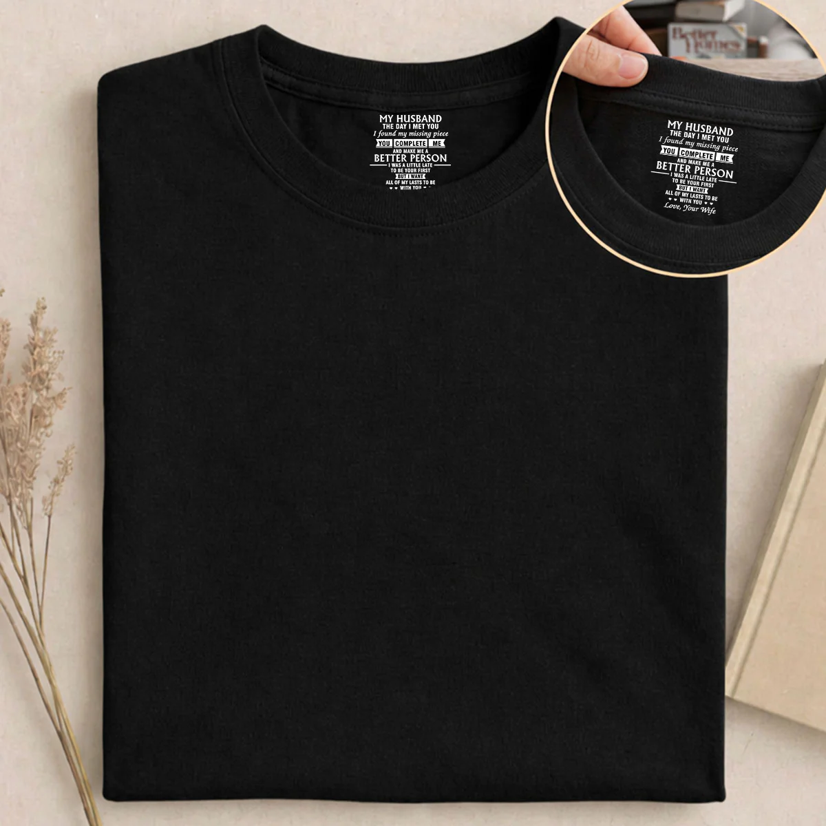 The Day I Met You - Personalized Custom Inside Neck Print T-shirt - Image 5