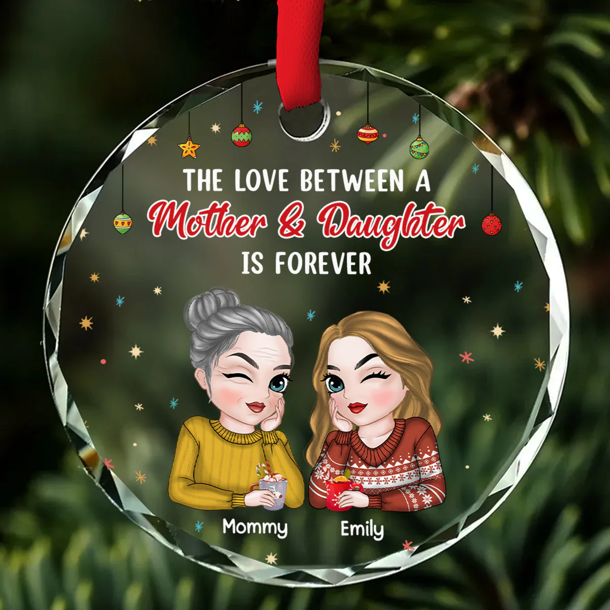 The Love Between A Mother And Daughter - Personalized Custom Glass Ornament