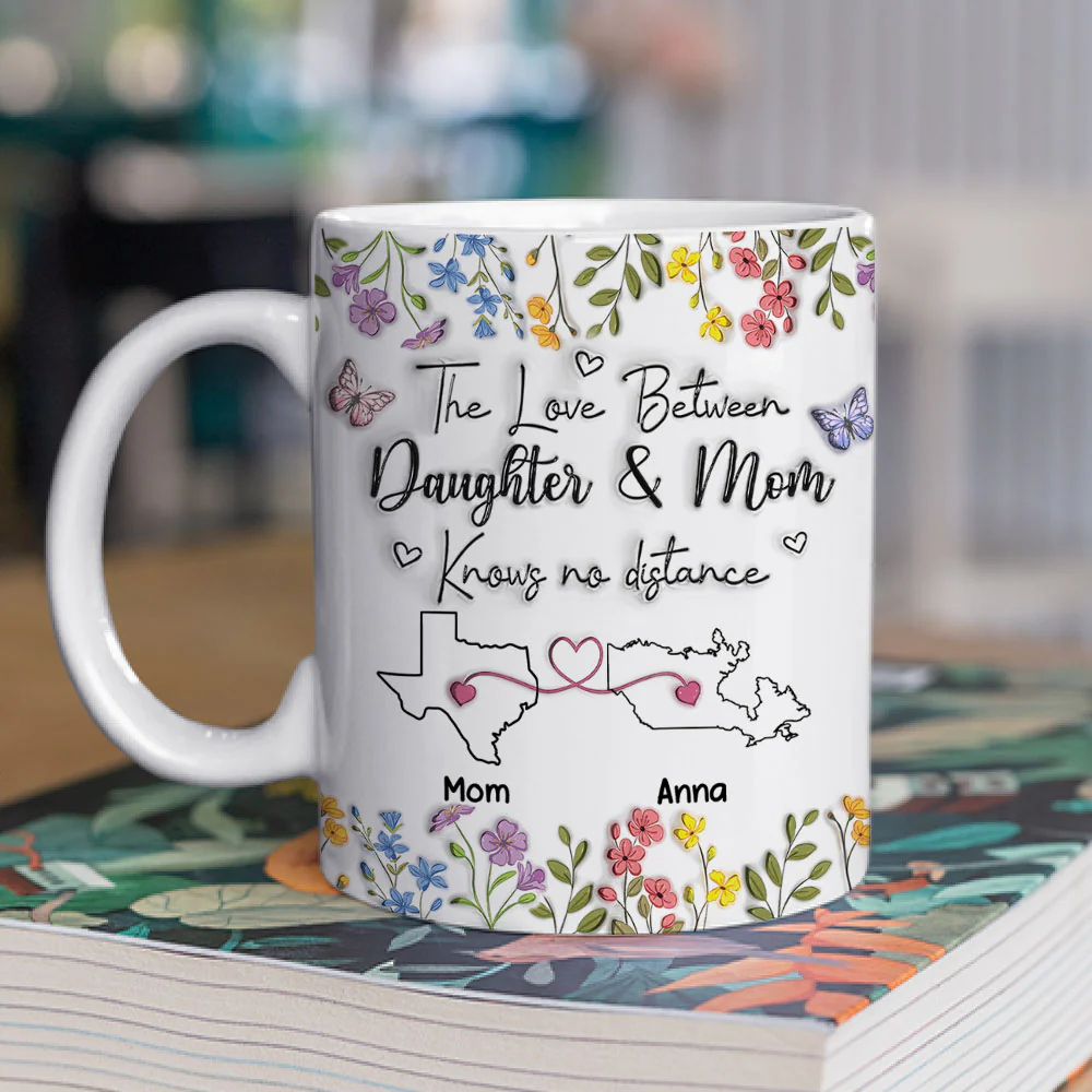 The Love Between Daughter And Mom Knows No Distance - Personalized Custom 3D Inflated Effect Mug - Image 2