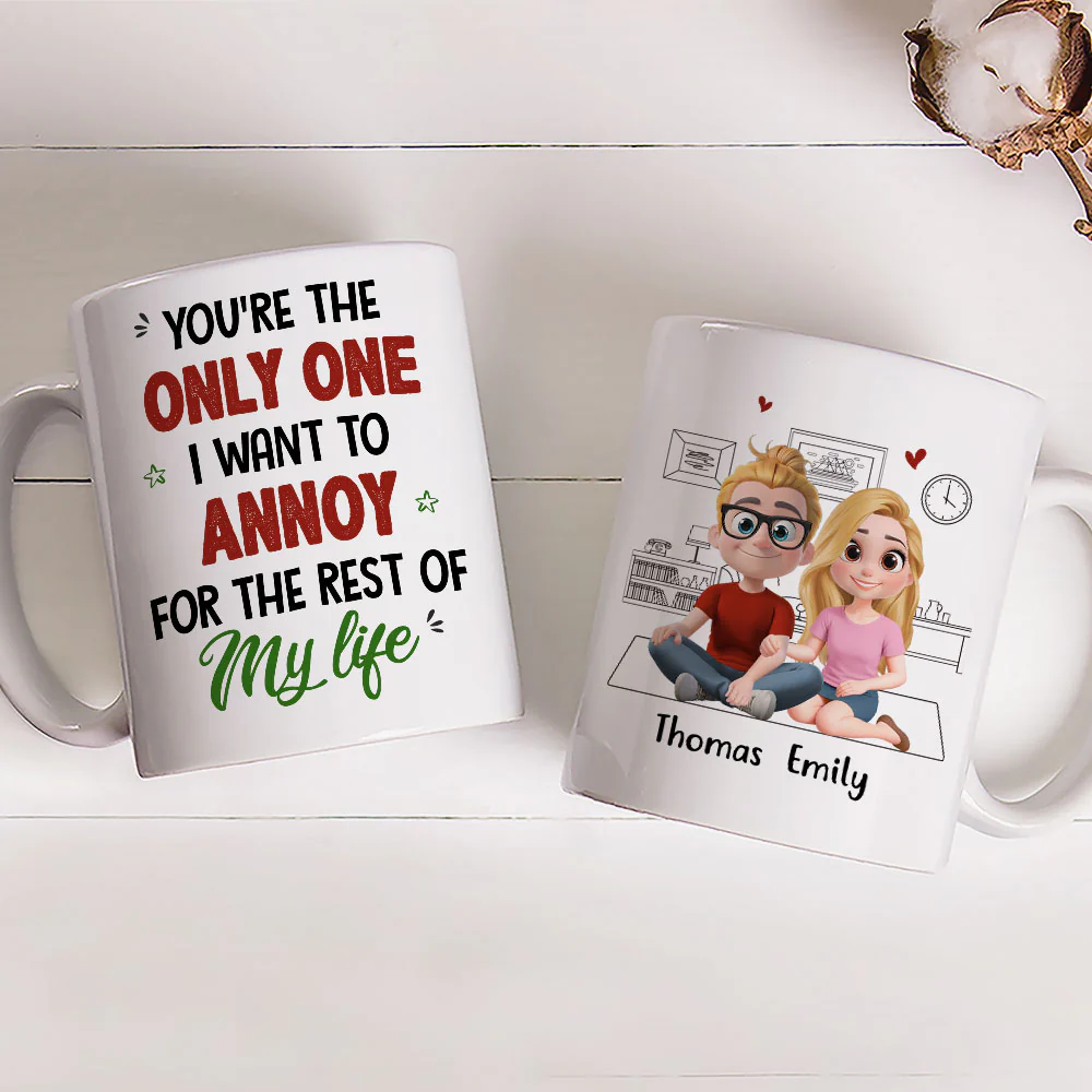 The Only One I Love To Annoy - Personalized Custom Coffee Mug - Image 3