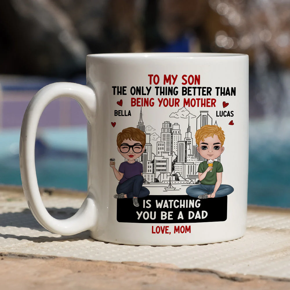 The Only Thing Better Than Being Your Mother - Personalized Custom Coffee Mug - Image 5