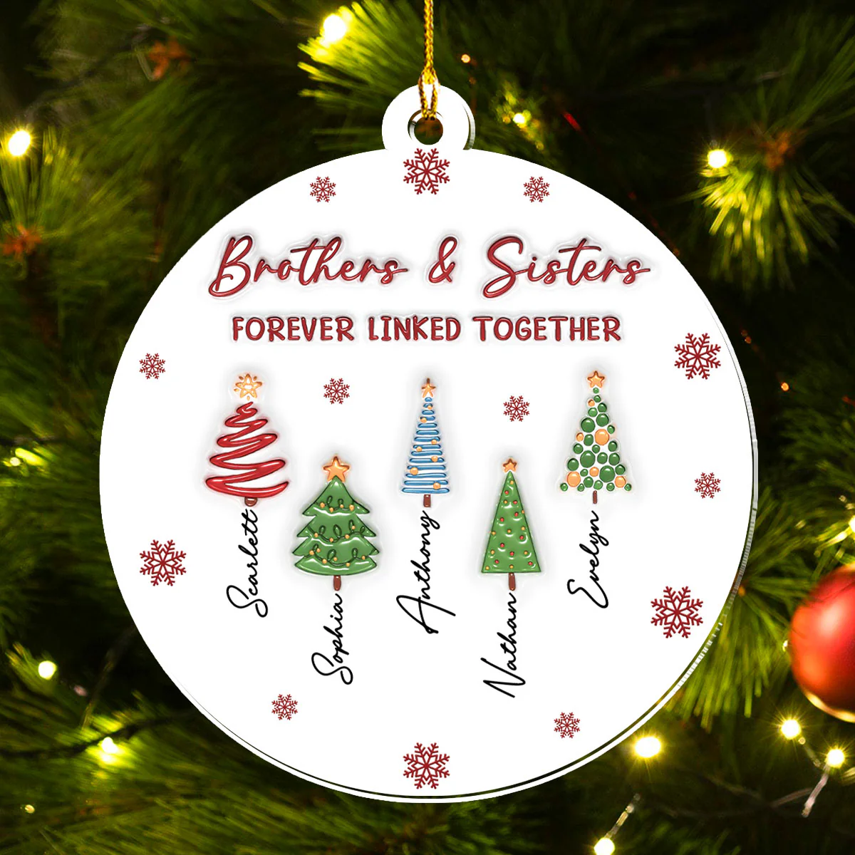 The Root Keeps Brother And Sister Together - Personalized Custom 3D Inflated Effect Acrylic Ornament - Image 4