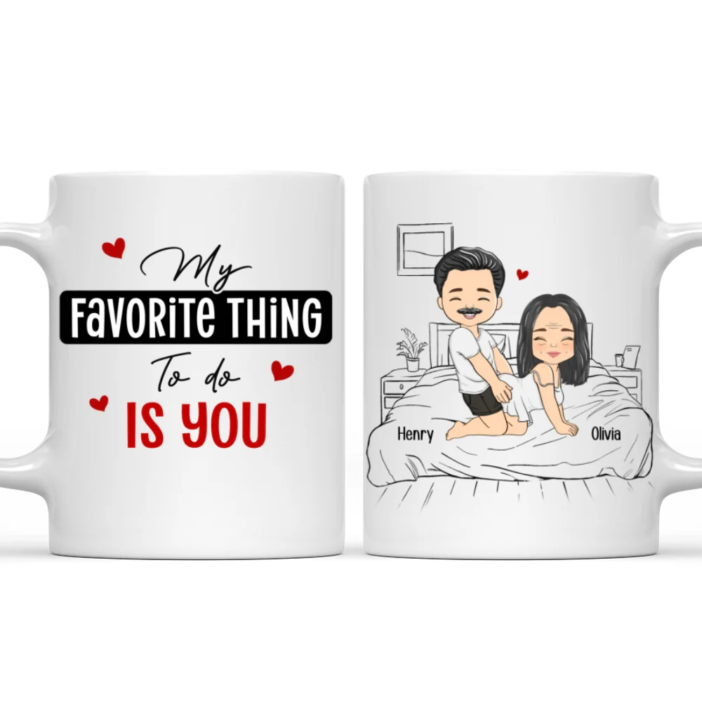 The Thing I Want To Do With You - Personalized Custom Coffee Mug - Image 6