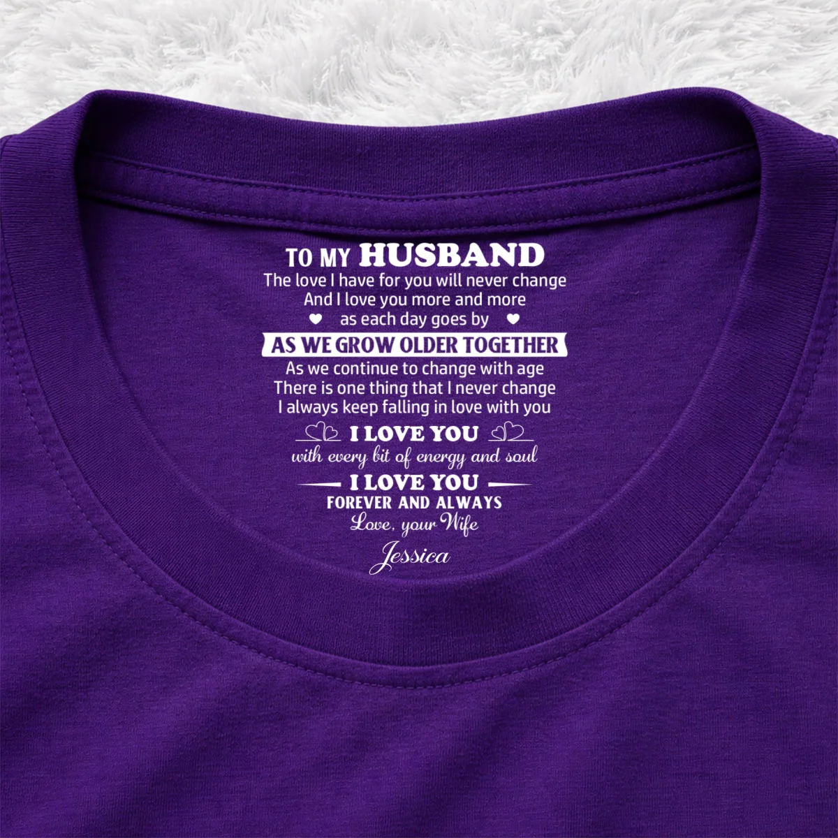 There Is One Thing That I Never Change - Personalized Custom Inside Neck Print T-Shirt - Image 11