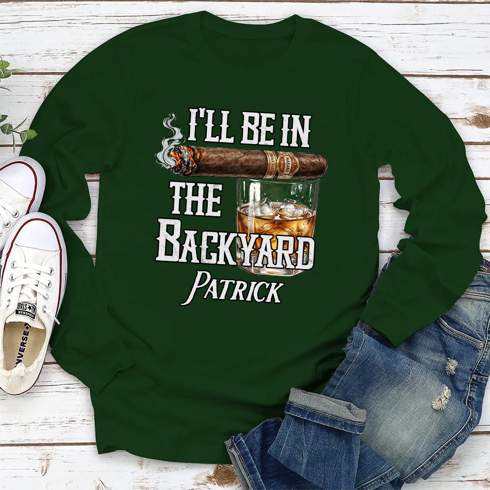 There Will Be Me In The Backyard - Personalized Custom Shirt - Image 4