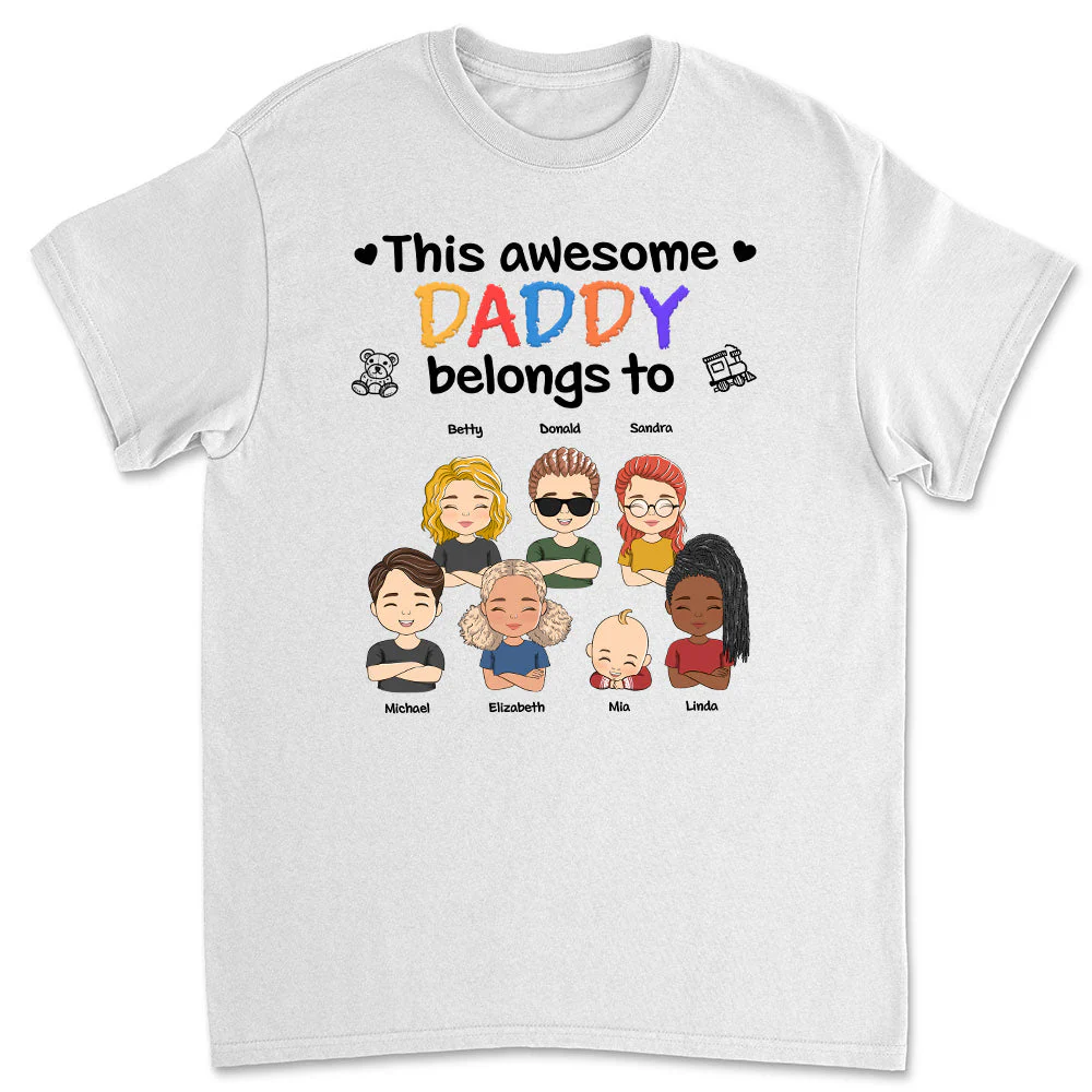 This Awesome Daddy Mommy Belongs To - Personalized Custom Shirt