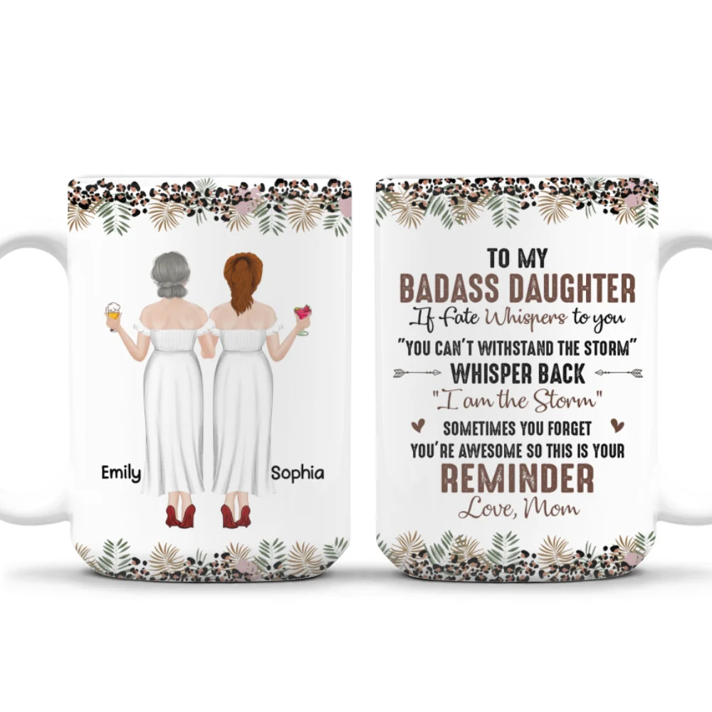 To My Badass Daughter - Personalized Custom Coffee Mug - Image 8
