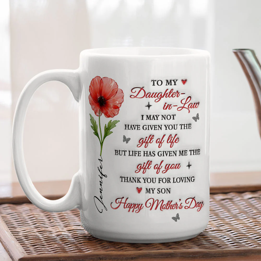 To My Daughter In Law - Personalized Custom 3D Inflated Effect Mug - Image 5