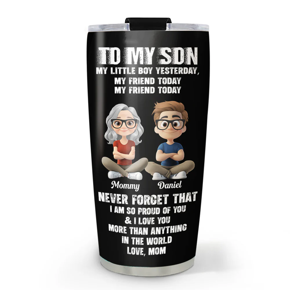 To My Son - Personalized Custom Tumbler