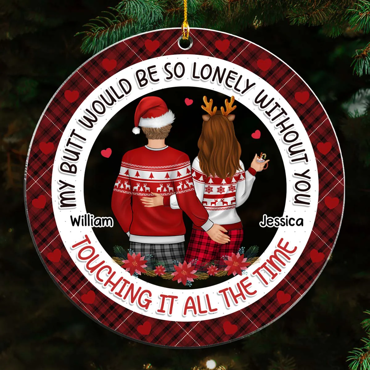 Touching It All The Time And Tell Me I'm Yours - Personalized Custom Acrylic Ornament